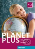 Kniha: Planet Plus A1.2: Kursbuch (Stefan Zweig). Max Hueber Verlag, 2016 Kniha: Planet Plus A1.2: Kursbuch (Stefan Zweig). Max Hueber Verlag, 2016