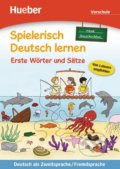 Spielerisch Deutsch lernen: Erste Wörter und Sätze: Vorschule (Neue Geschichten) - Krystyna Kuhn, Max Hueber Verlag, 2015