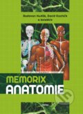 Memorix Anatomie - Radovan Hudák a kolektív, 2013