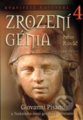Kniha: Zrození génia (Peter Kováč). Ars Auro Prior, 2013 Kniha: Zrození génia (Peter Kováč). Ars Auro Prior, 2013