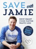 Kniha: Save with Jamie (Jamie Oliver). Penguin Books, 2013 Kniha: Save with Jamie (Jamie Oliver). Penguin Books, 2013