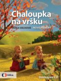 Chaloupka na vršku + bonusové CD - Šárka Váchová, Edice ČT, 2013