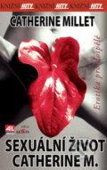 Kniha: Sexuální život Catherine M. (Catherine Millet). Alpress, 2013 Kniha: Sexuální život Catherine M. (Catherine Millet). Alpress, 2013