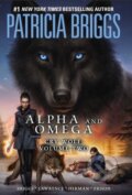 Kniha: Alpha and Omega (Patricia Briggs). InkLit, 2013 Kniha: Alpha and Omega (Patricia Briggs). InkLit, 2013