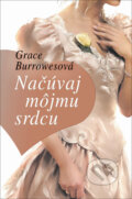 Kniha: Načúvaj môjmu srdcu (Grace Burrowes), 2013 Kniha: Načúvaj môjmu srdcu (Grace Burrowes), 2013