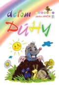 Kniha: Deťom dúhy (Janko Jančík). Tranoscius, 2011 Kniha: Deťom dúhy (Janko Jančík). Tranoscius, 2011