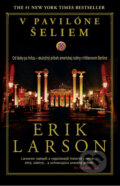 Kniha: V pavilóne šeliem (Erik Larson), 2013 Kniha: V pavilóne šeliem (Erik Larson), 2013