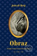 Kniha: Obraz (Jean de Berg). Host, 2013 Kniha: Obraz (Jean de Berg). Host, 2013