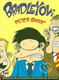 Kniha: Bradleyovi (Peter Bagge). ALDENTE, 2012 Kniha: Bradleyovi (Peter Bagge). ALDENTE, 2012