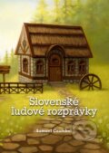 E-kniha: Slovenské ľudové rozprávky (Samuel Czambel), 2013 E-kniha: Slovenské ľudové rozprávky (Samuel Czambel), 2013