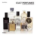 Cult Perfumes - Tessa Williams, Merrell Publishers, 2013