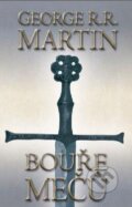 Kniha: Bouře mečů (George R.R. Martin), 2003 Kniha: Bouře mečů (George R.R. Martin), 2003