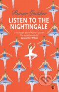 Kniha: Listen to the Nightingale (Rumer Godden). Virago, 2013 Kniha: Listen to the Nightingale (Rumer Godden). Virago, 2013