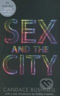 Kniha: Sex and the City (Candace Bushnell). Abacus, 2013 Kniha: Sex and the City (Candace Bushnell). Abacus, 2013