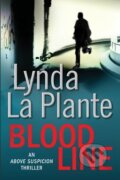 Kniha: Blood Line (Lynda La Plante). Simon & Schuster, 2012 Kniha: Blood Line (Lynda La Plante). Simon & Schuster, 2012