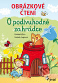 Kniha: O podivuhodné zahrádce (Zuzana Orlová). Pierot, 2013 Kniha: O podivuhodné zahrádce (Zuzana Orlová). Pierot, 2013