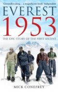 Kniha: Everest 1953 (Mick Conefrey). Oneworld, 2013 Kniha: Everest 1953 (Mick Conefrey). Oneworld, 2013