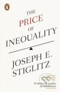 Kniha: The Price of Inequality (Joseph E. Stiglitz). Penguin Books, 2013 Kniha: The Price of Inequality (Joseph E. Stiglitz). Penguin Books, 2013