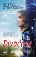 Kniha: Divočina (Cheryl Strayed), 2013 Kniha: Divočina (Cheryl Strayed), 2013