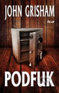Kniha: Podfuk (John Grisham). Ikar, 2013 Kniha: Podfuk (John Grisham). Ikar, 2013