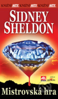 Kniha: Mistrovská hra (Sidney Sheldon). Alpress, 2013 Kniha: Mistrovská hra (Sidney Sheldon). Alpress, 2013