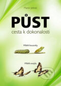 Kniha: Půst - cesta k dokonalosti (Martin Jelínek). Martin Jelínek, 2013 Kniha: Půst - cesta k dokonalosti (Martin Jelínek). Martin Jelínek, 2013