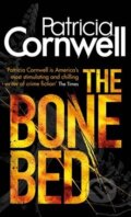 Kniha: The Bone Bed (Patricia Cornwell). Piatkus, 2013 Kniha: The Bone Bed (Patricia Cornwell). Piatkus, 2013