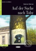 Kniha: Auf der Suche nach Toby + CD (Black Cat). Black Cat, 2013 Kniha: Auf der Suche nach Toby + CD (Black Cat). Black Cat, 2013