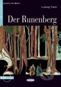 Kniha: Der Runenberg A2 + CD (Ludwig Tieck). Black Cat Kniha: Der Runenberg A2 + CD (Ludwig Tieck). Black Cat