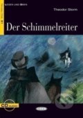 Kniha: Der Schimmelreiter B1 + CD (Theodor Storm). Black Cat, 2006 Kniha: Der Schimmelreiter B1 + CD (Theodor Storm). Black Cat, 2006