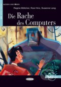 Kniha: Die Rache des Computer A2 + CD (Regine Böttcher). Black Cat, 2009 Kniha: Die Rache des Computer A2 + CD (Regine Böttcher). Black Cat, 2009