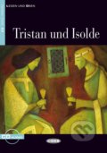 Kniha: Tristan Und Isolde A2 + CD (Jacqueline Tschiesche). Black Cat, 2008 Kniha: Tristan Und Isolde A2 + CD (Jacqueline Tschiesche). Black Cat, 2008