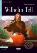 Kniha: Wilhelm Tell A2 + CD (Sabine Werner). Black Cat, 2007 Kniha: Wilhelm Tell A2 + CD (Sabine Werner). Black Cat, 2007