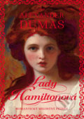 Kniha: Lady Hamiltonová (Alexandre Dumas). Leda, 2022 Kniha: Lady Hamiltonová (Alexandre Dumas). Leda, 2022