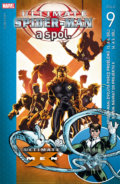 Kniha: Ultimate Spider-Man a spol. 9 (Brian Michael Bendis). Crew, 2013 Kniha: Ultimate Spider-Man a spol. 9 (Brian Michael Bendis). Crew, 2013