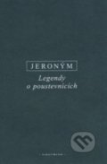Kniha: Legendy o poustevnících (Hieronym). OIKOYMENH, 2002 Kniha: Legendy o poustevnících (Hieronym). OIKOYMENH, 2002