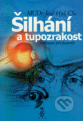Kniha: Šilhání a tupozrakost (Josef Hycl). Triton, 2000 Kniha: Šilhání a tupozrakost (Josef Hycl). Triton, 2000