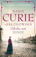 Kniha: Marie Curie-Skłodowská (Susanna Leonard), 2022 Kniha: Marie Curie-Skłodowská (Susanna Leonard), 2022