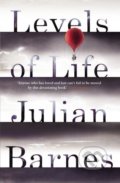 Kniha: Levels of Life (Julian Barnes). Vintage, 2014 Kniha: Levels of Life (Julian Barnes). Vintage, 2014