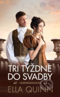 Kniha: Tri týždne do svadby (Ella Quinn). Slovenský spisovateľ, 2022 Kniha: Tri týždne do svadby (Ella Quinn). Slovenský spisovateľ, 2022