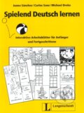Kniha: Spielend Deutsch lernen (Juana Sanchez). Langenscheidt, 2013 Kniha: Spielend Deutsch lernen (Juana Sanchez). Langenscheidt, 2013