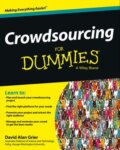 Kniha: Crowdsourcing For Dummies (David Grier). John Wiley & Sons, 2013 Kniha: Crowdsourcing For Dummies (David Grier). John Wiley & Sons, 2013