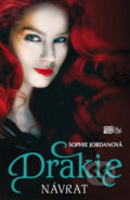 Kniha: Drakie: Návrat (Sophie Jordan). CooBoo CZ, 2013 Kniha: Drakie: Návrat (Sophie Jordan). CooBoo CZ, 2013