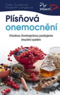 Kniha: Plísňová onemocnění (Elizabeth Langeová a Gaby Guzeková). Ikar CZ, 2013 Kniha: Plísňová onemocnění (Elizabeth Langeová a Gaby Guzeková). Ikar CZ, 2013