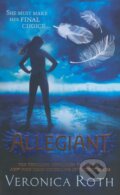 Kniha: Allegiant (Veronica Roth). HarperCollins, 2013 Kniha: Allegiant (Veronica Roth). HarperCollins, 2013