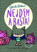 Kniha: Nejdem a basta! (Gabriela Futová). Slovenské pedagogické nakladateľstvo - Mladé letá, 2013 Kniha: Nejdem a basta! (Gabriela Futová). Slovenské pedagogické nakladateľstvo - Mladé letá, 2013