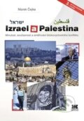 Kniha: Izrael a Palestina (Marek Čejka). Barrister & Principal, 2013 Kniha: Izrael a Palestina (Marek Čejka). Barrister & Principal, 2013