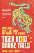 Kniha: Tiger Head, Snake Tails (Jonathan Fenby). Simon & Schuster, 2013 Kniha: Tiger Head, Snake Tails (Jonathan Fenby). Simon & Schuster, 2013