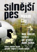 Kniha: Silnější pes (Maxim Čáp). Eminent, 2013 Kniha: Silnější pes (Maxim Čáp). Eminent, 2013