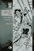 Kniha: Cesta Rudé tanečnice (část první) (Lucie Lukačovičová a Petra Lukačovičová). Epocha, 2013 Kniha: Cesta Rudé tanečnice (část první) (Lucie Lukačovičová a Petra Lukačovičová). Epocha, 2013